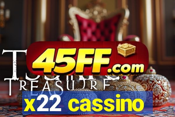 x22 cassino